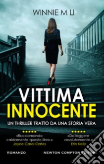 Vittima innocente. E-book. Formato EPUB ebook di Winnie M Li