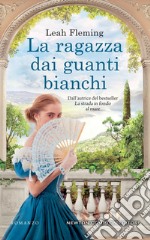 La ragazza dai guanti bianchi. E-book. Formato EPUB ebook