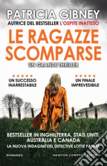 Le ragazze scomparse. E-book. Formato EPUB ebook di Patricia Gibney