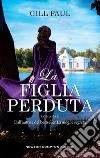 La figlia perduta . E-book. Formato EPUB ebook