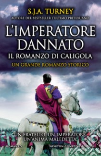 L'imperatore dannato. E-book. Formato EPUB ebook di Simon Turney