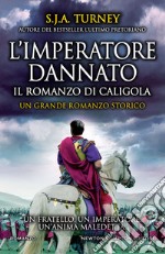 L&apos;imperatore dannato. E-book. Formato EPUB