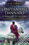 L'imperatore dannato. E-book. Formato EPUB ebook di Simon Turney