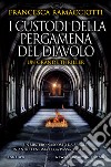 I custodi della pergamena del diavolo. E-book. Formato EPUB ebook