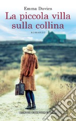 La piccola villa sulla collina. E-book. Formato EPUB