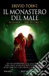 Il monastero del male. E-book. Formato EPUB ebook