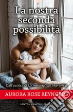 La nostra seconda possibilità. E-book. Formato EPUB ebook