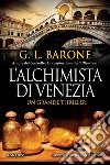 L'alchimista di Venezia. E-book. Formato EPUB ebook di L. G. Barone