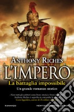 L'impero. La battaglia impossibile. E-book. Formato EPUB ebook