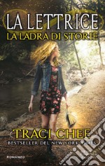 La lettrice. La ladra di storie. E-book. Formato EPUB ebook