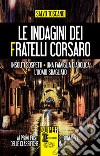 Le indagini dei fratelli Corsaro . E-book. Formato EPUB ebook di Salvo Toscano