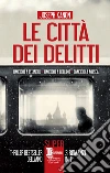 Le città dei delitti . E-book. Formato EPUB ebook di Joseph Kanon