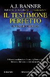 Il testimone perfetto. E-book. Formato EPUB ebook di A.J. Banner