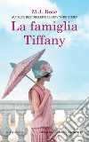 La famiglia Tiffany. E-book. Formato EPUB ebook