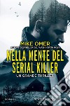 Nella mente del serial killer. E-book. Formato EPUB ebook di Mike Omer