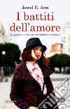 I battiti dell'amore. E-book. Formato EPUB ebook di Jewel E. Ann