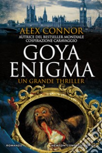 Goya Enigma. E-book. Formato EPUB ebook di Alex Connor