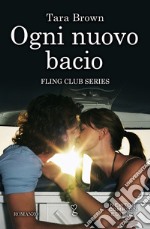 Ogni nuovo bacio. E-book. Formato EPUB