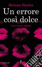 Un errore così dolce. E-book. Formato EPUB ebook