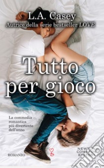 Tutto per gioco. E-book. Formato EPUB ebook di L.A. Casey