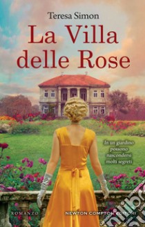 La villa delle rose. E-book. Formato EPUB ebook di Teresa Simon