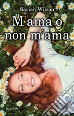 M&apos;ama o non m&apos;ama. E-book. Formato EPUB