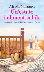 Un’estate indimenticabile. E-book. Formato EPUB ebook