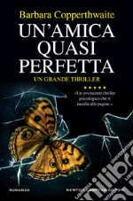 Un'amica quasi perfetta. E-book. Formato EPUB ebook