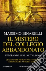 Il mistero del collegio abbandonato. E-book. Formato EPUB ebook