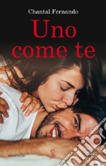 Uno come te. E-book. Formato EPUB ebook