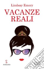 Vacanze reali. E-book. Formato EPUB ebook