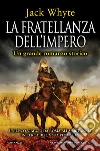 La fratellanza dell'impero. E-book. Formato EPUB ebook