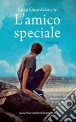 L&apos;amico speciale. E-book. Formato EPUB ebook