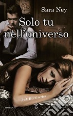 Solo tu nell&apos;universo. E-book. Formato EPUB ebook