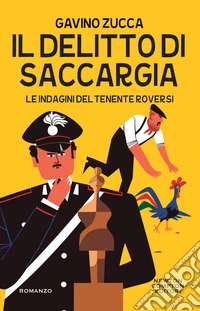 Il delitto di Saccargia. E-book. Formato EPUB ebook