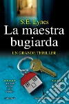 La maestra bugiarda. E-book. Formato EPUB ebook