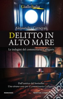 Delitto in alto mare. E-book. Formato EPUB ebook di Alessandra Carnevali