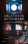 Delitto in alto mare. E-book. Formato EPUB ebook di Alessandra Carnevali