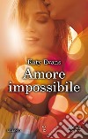 Amore impossibile. E-book. Formato EPUB ebook