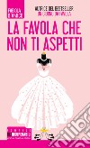 La favola che non ti aspetti. E-book. Formato EPUB ebook