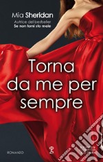 Torna da me per sempre. E-book. Formato EPUB ebook