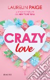 Crazy love. E-book. Formato EPUB ebook