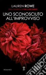 Uno sconosciuto all'improvviso. E-book. Formato EPUB ebook