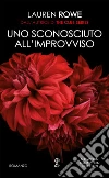 Uno sconosciuto all'improvviso. E-book. Formato EPUB ebook