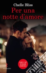 Per una notte d'amore. E-book. Formato EPUB ebook