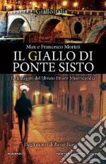 Il giallo di Ponte Sisto. E-book. Formato EPUB ebook