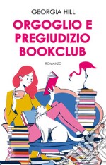 Orgoglio e pregiudizio bookclub. E-book. Formato EPUB ebook