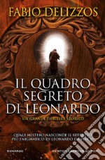 Il quadro segreto di Leonardo Da Vinci. E-book. Formato EPUB ebook