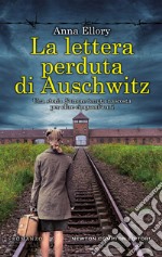 La lettera perduta di Auschwitz. E-book. Formato EPUB ebook