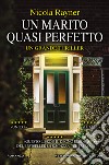 Un marito quasi perfetto. E-book. Formato EPUB ebook di Nicola Rayner